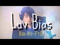 Kis -My-Ft2 / Luv Bias 一発撮りで歌ってみた【キスマイ】