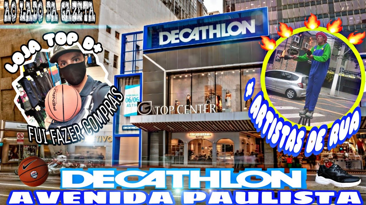 DECATHON AVENIDA PAULISTA SP (FUI CONHECER A LOJA E FAZER COMPRAS 🎁) +  ARTISTAS DE RUA CONFIRA 🤹🏻‍♀️ 