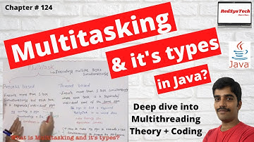 # 124 Multitasking in Java | Difference between Multi-tasking and Multi-threading | Java |RedSysTech