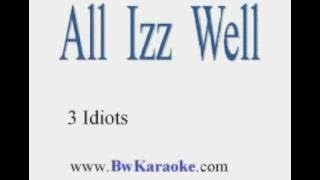 Aal Izz Well - Karaoke by BwKaraoke.com