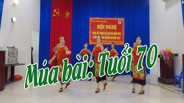 Múa bài: Tuổi 70 - Tổ 2 - Phường Thọ Xương | Bắc Giang Quê Tôi