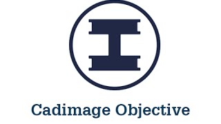 Cadimage Objective - Getting Started