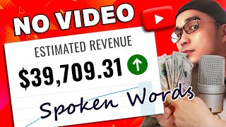 Kumita ng $36,987 Kahit Walang Video sa Youtube  Step by Step Tutorial  Spoken Words Edition