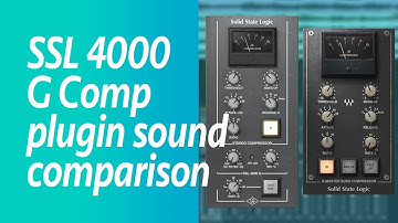 SSL 4000 G Bus Compressor plugin sound comparison