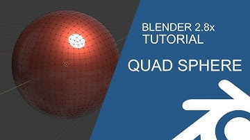 Blender 2.8 Tutorial: Quad Sphere