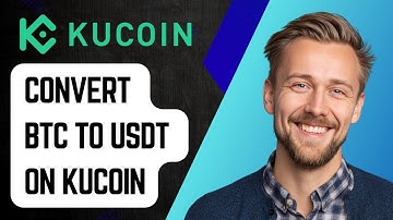 How To Convert Btc To Usdt On Kucoin [2025 Guide]