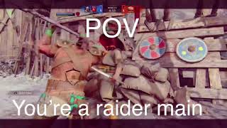 POV YOU MAIN RAIDER