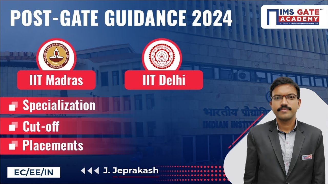 Post GATE Guidance Series | IIT Madras & IIT Delhi | EC, EE, IN ...