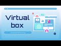 Máquina virtual/ Virtual Box I Yucsiang Patiño Wong