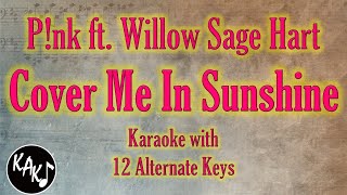 Cover Me In Sunshine Karaoke - P!nk ft. Willow Sage Hart Instrumental Lower Higher Male Original Key