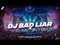 Gambar cover DJ BAD LIAR VIRAL TIKTOK FULL BASS 2022 // Slowed Version 🎶