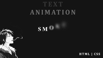 Анимация текста CSS. Эффект дыма | Text animation smoke | Animation CSS | CSS | HTML