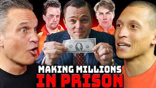 WOLF OF WALL STREET PRISON EDITION : How Convicts Make Millions In Prison