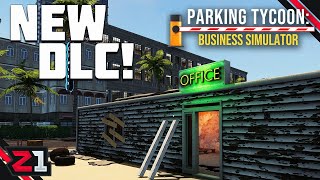 NEW Seaside Business DLC ! Parking Tycoon Business Simulator [E1]