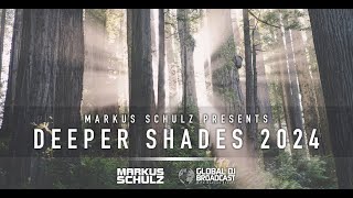 Markus Schulz - Global Dj Broadcast Deeper Shades 2024 2-Hour Progressive Organic House Mix