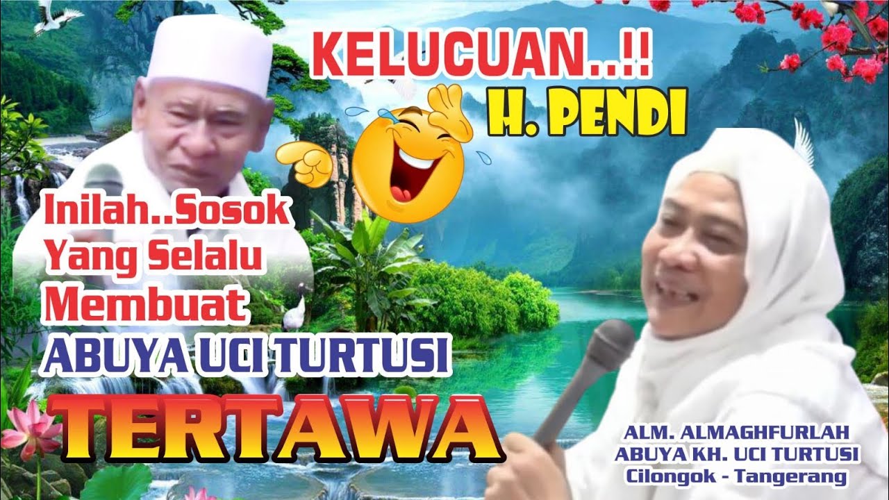 INILAH‼️SOSOK YANG SELALU MEMBUAT ABUYA UCI TERTAWA