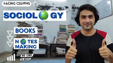 How to make Notes of Sociology | Sociology Optional for CSS | Special Techniques | Talha Chaudhry