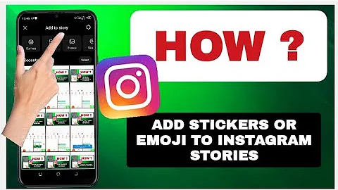How to Add Stickers or Emoji To Instagram Stories!