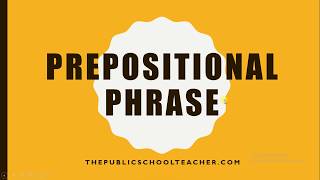 Lesson: Prepositional Phrase