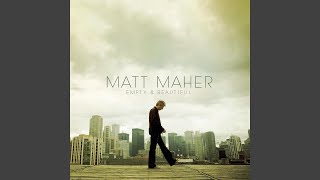 Video thumbnail of "Matt Maher - Unwavering"