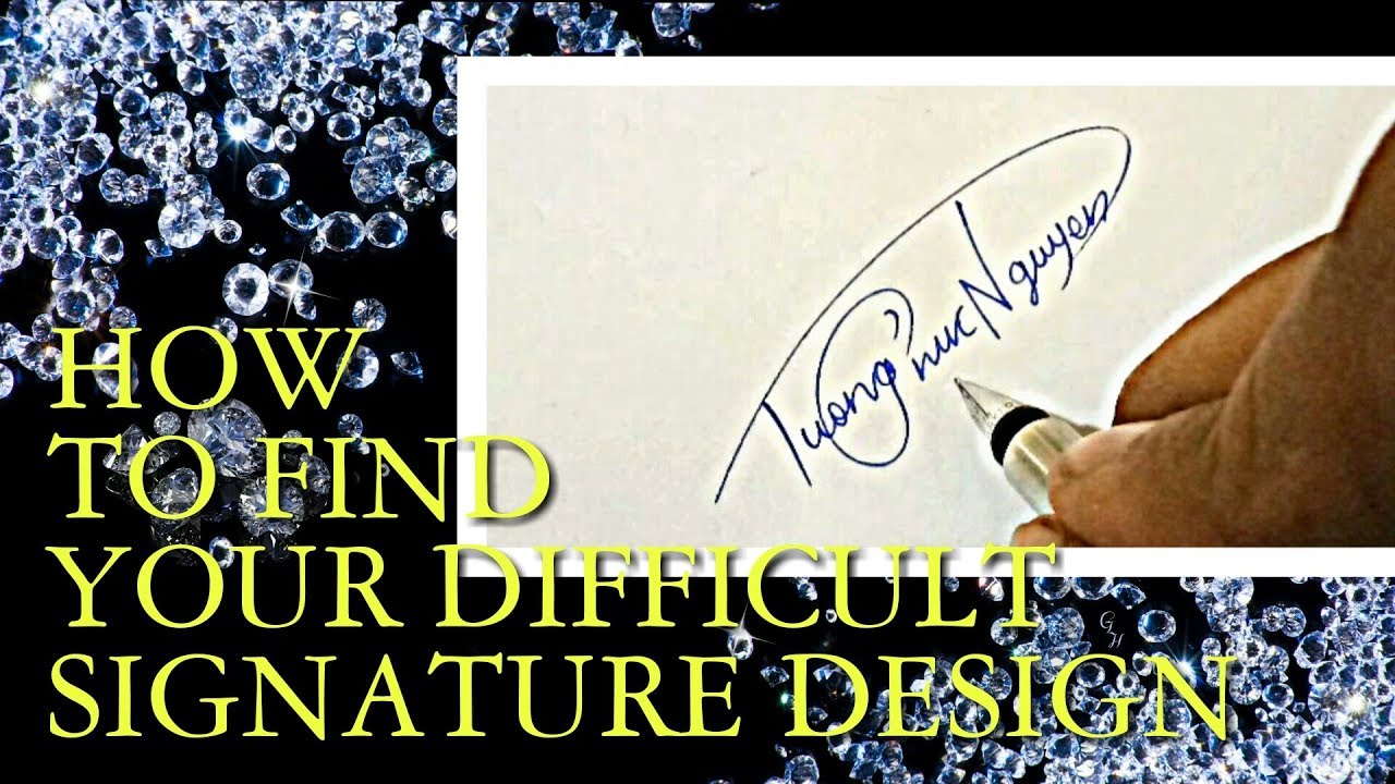 How to find your Difficult Signature Design YouTube