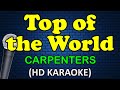 Top of the world  carpenters karaoke