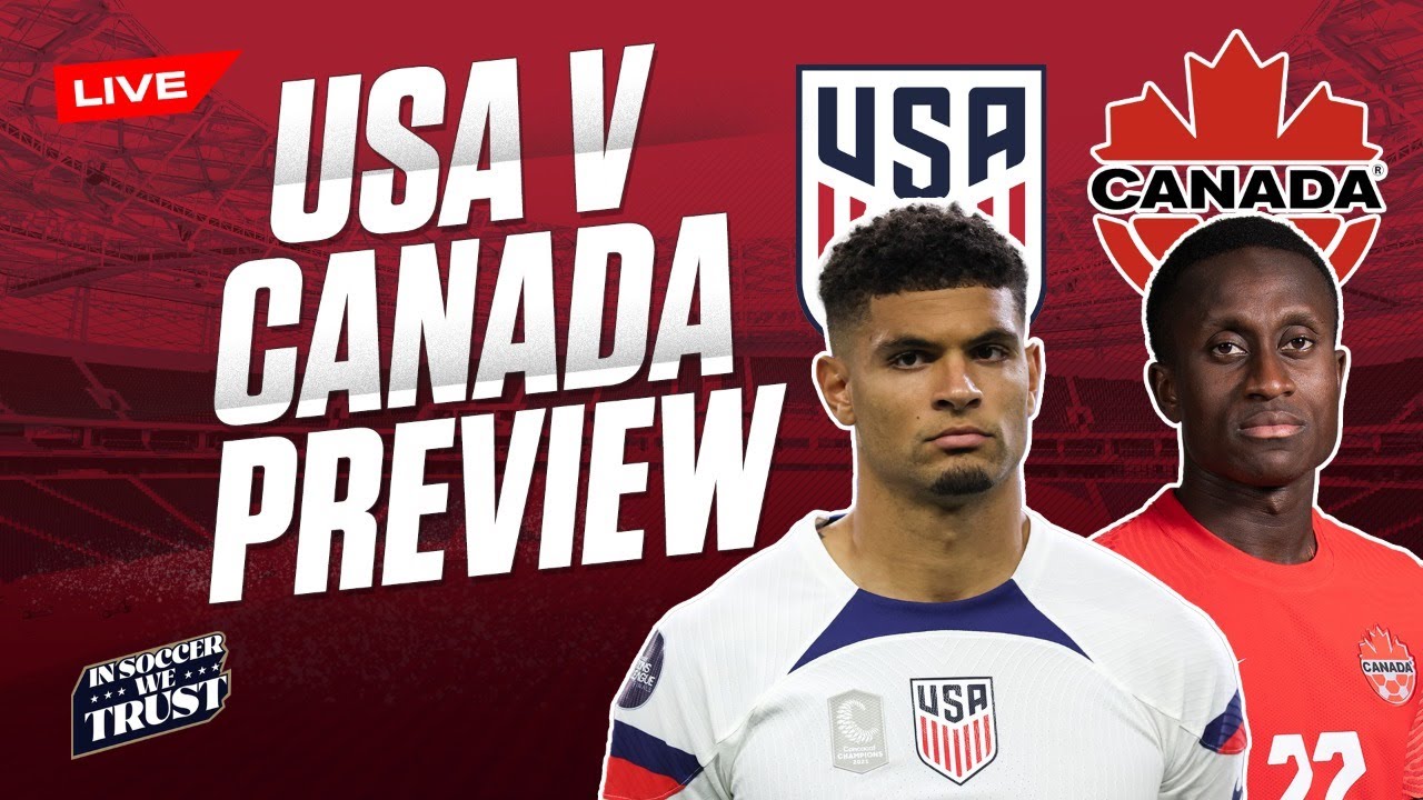 USMNT v Canada Concacaf Gold Cup quarterfinal preview