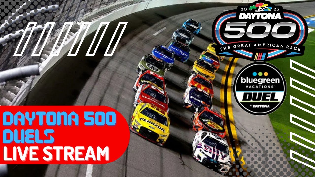 LIVE NASCAR Bluegreen Vacations Duels at Daytona NASCAR 2023