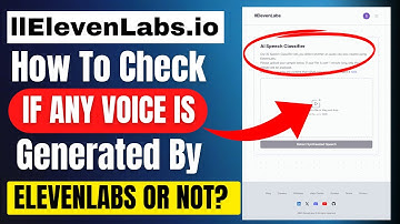 Elevenlabs AI Speech Classifier | How to check if any voice is generated by ElevenLabs or not?