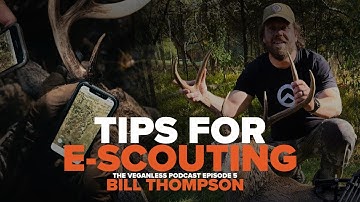 Learn How To E-Scout with Bill from Spartan Forge - The Veganless Podcast Episode 5