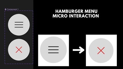 Micro interaction hamburger menu using components in figma tutorial #figma #tutorial
