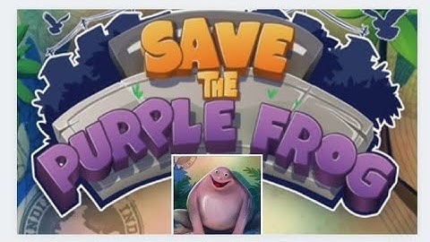 Save The Purple Frog Game | part -1 | Gameplays