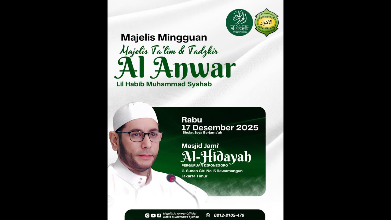 PENGAJIAN  MAJELIS TALIM & TADZKIR AL-ANWAR | MASJID AL HIDAYAH , DIPONEGORO , RAWAMANGUN ,JAK-TIM