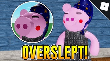 How to get the "OVERSLEPT" BADGE & MORPH in PIGGY RP : INFECTION | Roblox