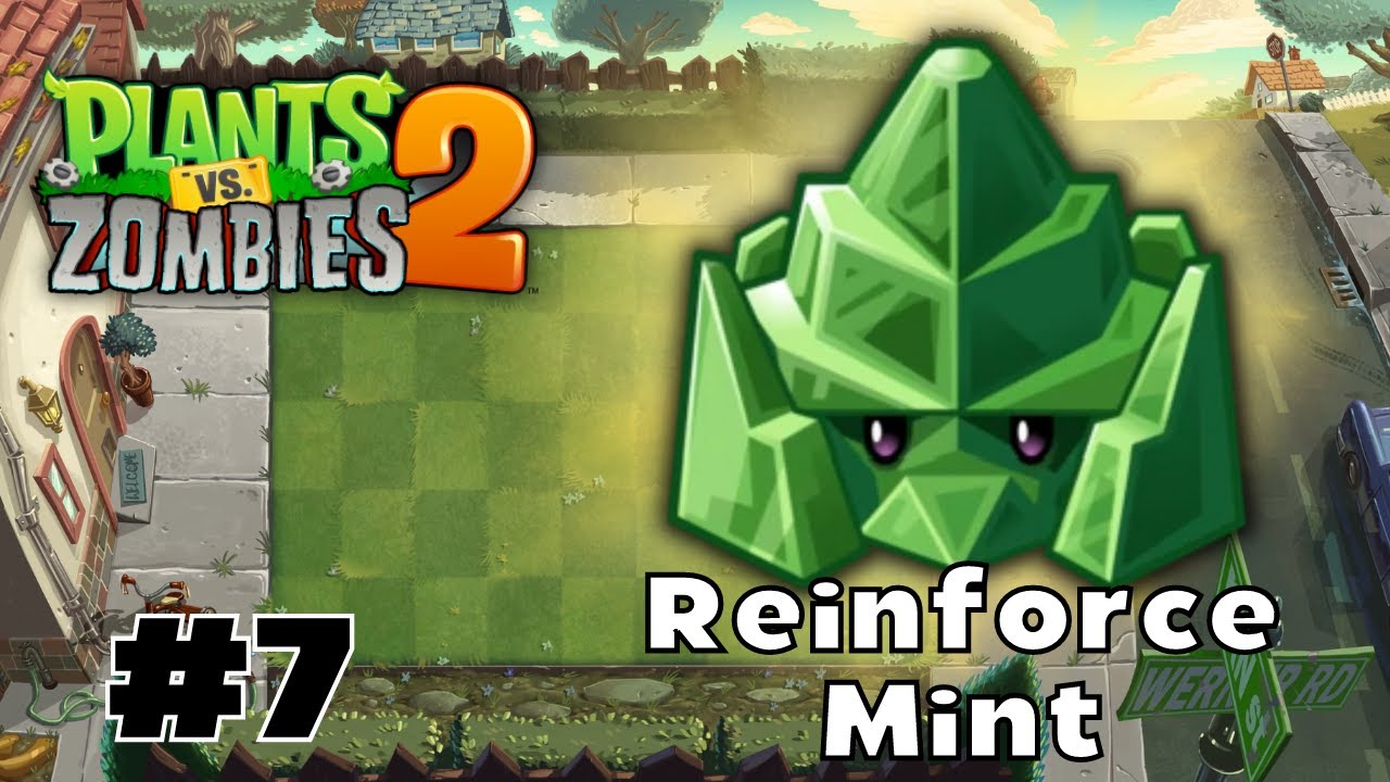 Reinforce Mint Review! 7 Plants vs Zombies 2 PvZ2 Gameplay and Commentary YouTube