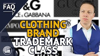 Trademark Classes For Clothing Everything You Need To Know