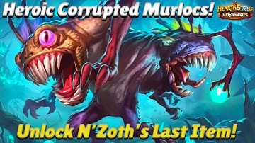 Heroic Corrupted Murlocs Bounty Guide! Unlock N