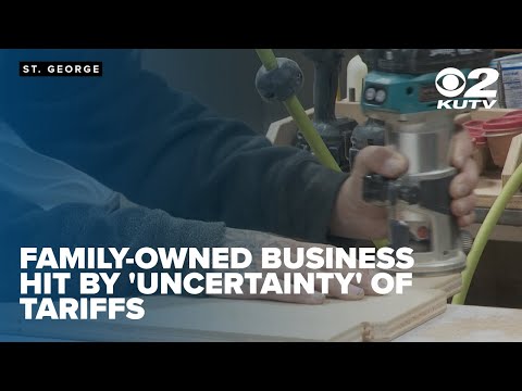 Family-owned business in St. George impacted by 'uncertainty' of tariffs