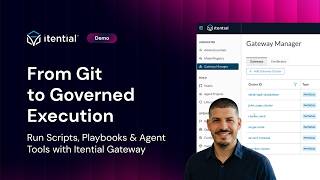 From Git to Governed Execution for Automation | Itential Gateway