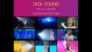 Tata Young - Live In Concet  : Dhoom Dhoom Tour (Full Show : Part 2)
