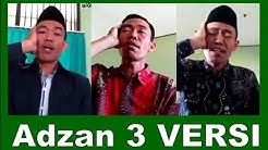 3 Versi Adzan Paling POPULER oleh Moh Tarom - Durasi: 14.50. 