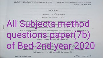 All subjects method question papers (7b) of B.Ed-2nd year-2020, #missknowledgearea1