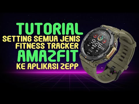 Tutorial Cara Setting Semua Jenis Amazfit | Amazfit Trex Pro