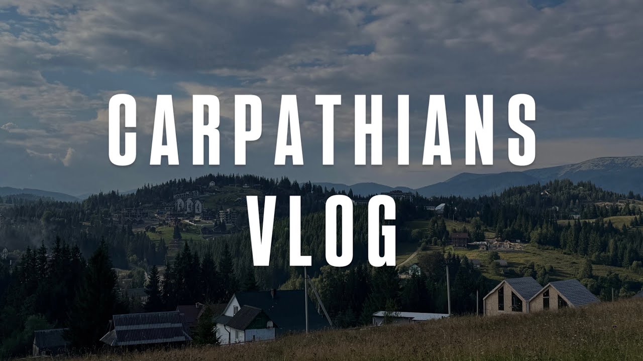 VLOG Карпати / Буковель / Драгобрат