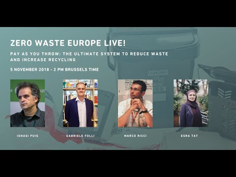 ZWE Live! Webinar - November 2018 - PAYT: The ultimate system to reduce waste and increase recycling