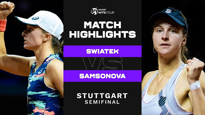 Iga Swiatek vs. Liudmila Samsonova | 2022 Stuttgart Semifinal | WTA Match Highlights