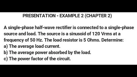 single-phase half-wave uncontrolled rectifier with R load | Example 2 #Chapter2
