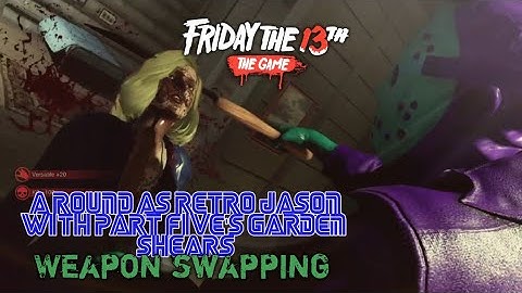Friday The 13th The Game: Online Round as Retro Jason with Part 5