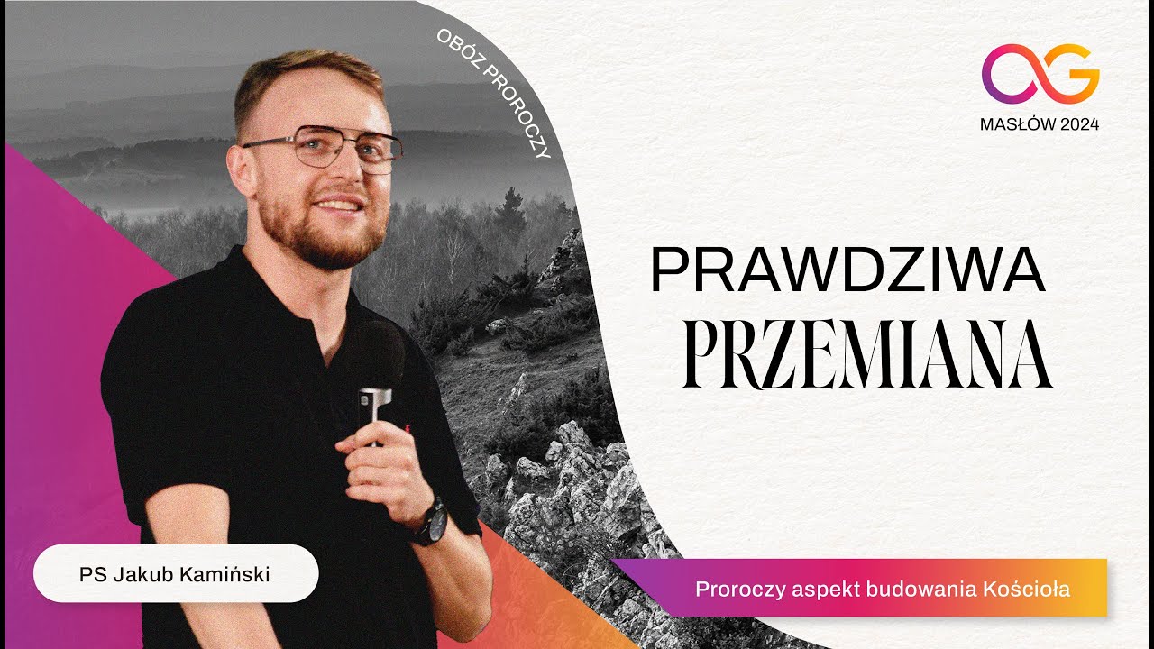 Prawdziwa Przemiana | PS Jakub Kamiński - Masłów 2024