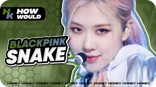 How Would Blackpink Sing snake medusa  Line Distribution collab Wmoon